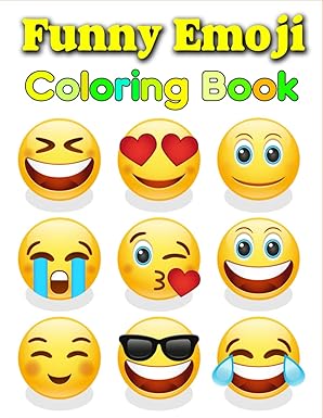 Funny Emoji Coloring Book: Over 50 Emojis to Color for Kids Aged 3-8